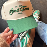Let the Good Times Roll - Green Vintage Trucker Hat