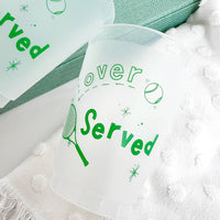 Over Served Tennis Frosted Cups