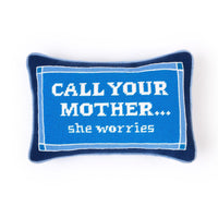 Call Your Mother 8X12 Needlepoint Pillow