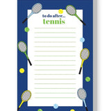 to do after...Tennis notepad