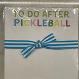 to do after..Pickleball chubby note pad